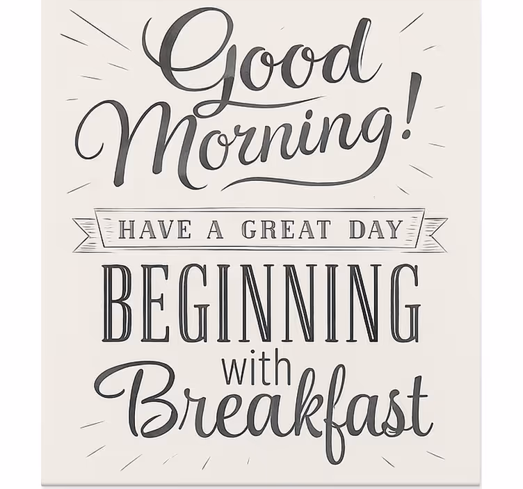Godmorgen morgenmad spisestue rullegardiner - TenStickers