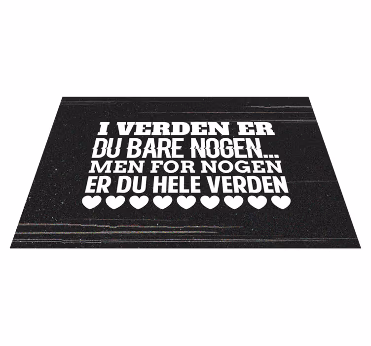 "i verden er du bare nogen" citat dækkeservietter - TenStickers