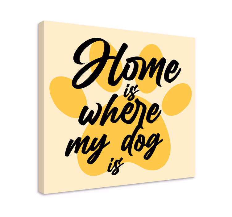 Hunde lærredsbillede hjemmet er hvor - TenStickers
