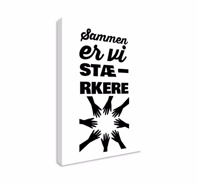 Sammen er vi stærkere motiverende lærred - TenStickers
