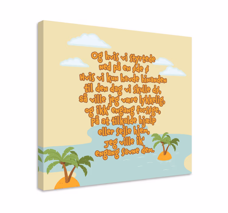 Lyrics - hvis vi var på et øde ø-lærred - TenStickers