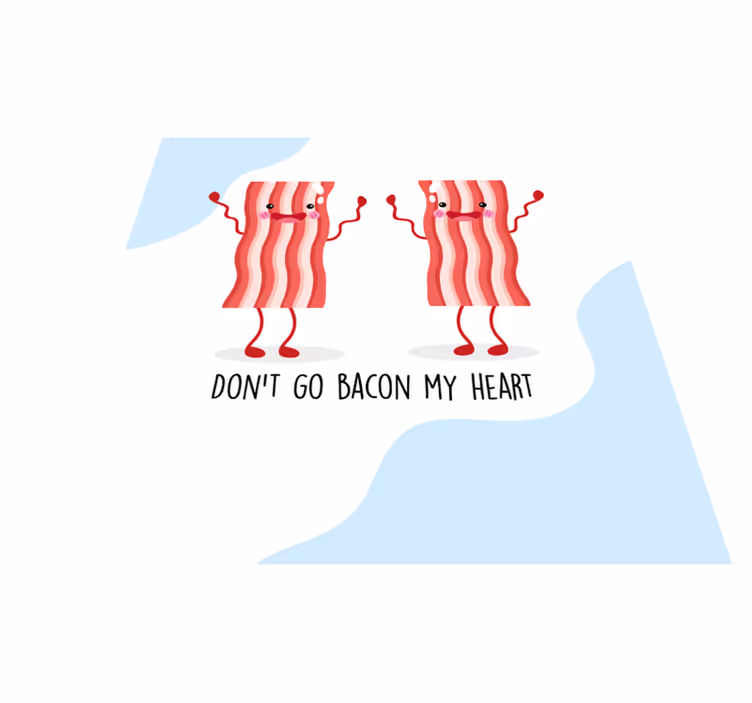 Vinyl tæppe med sjov citat om bacon - TenStickers