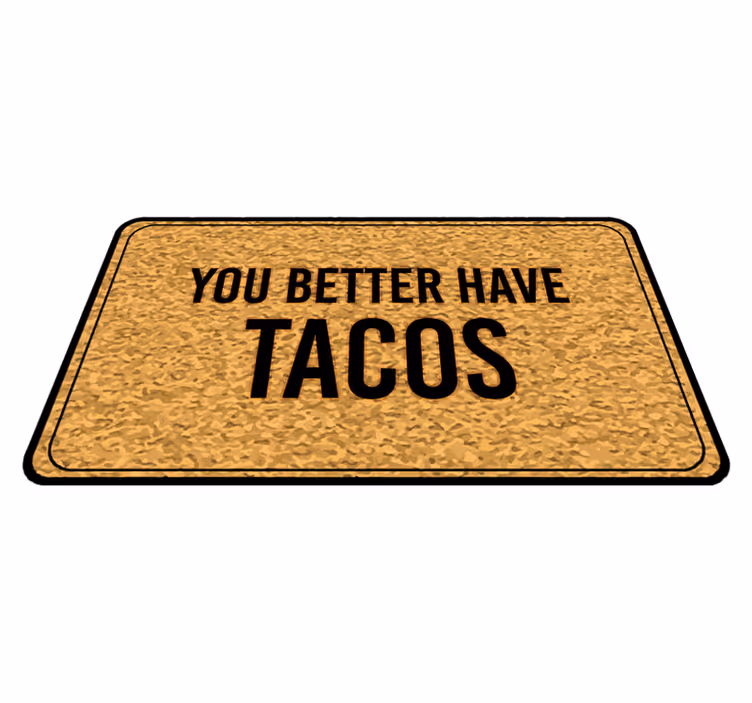 Tacos velkomstbesked vinyl tæppe med sætninger - TenStickers