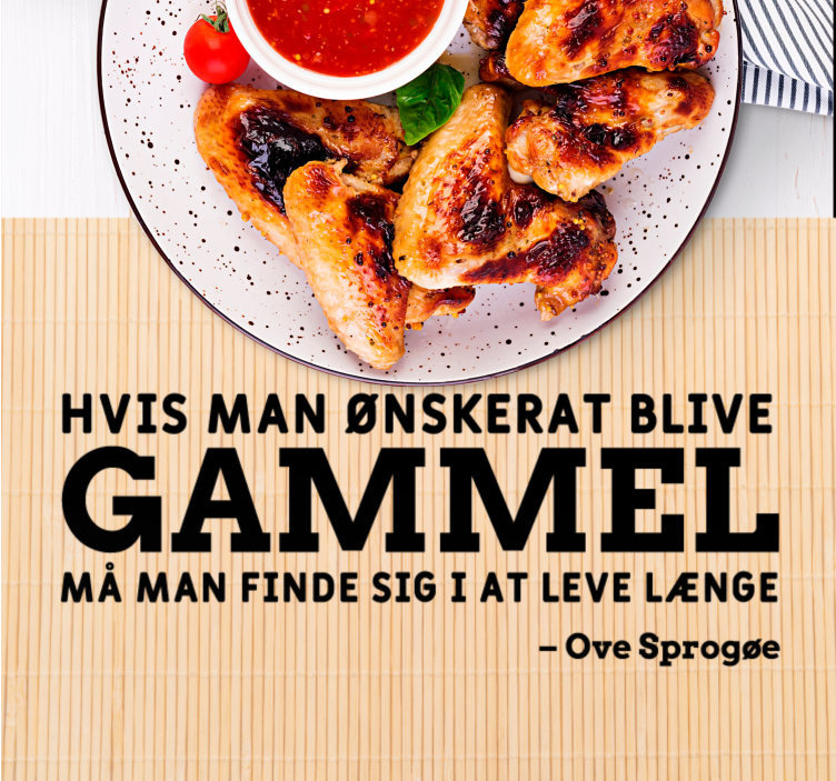 "hvis man ønsker at blive gammel" dækkeservietter - TenStickers