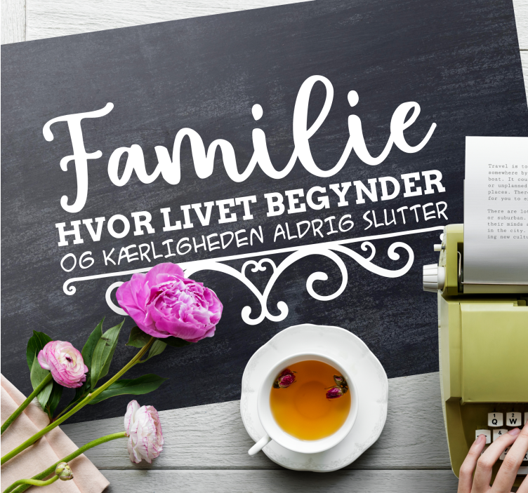 "livet begynder med familie" citat dækkeservietter - TenStickers