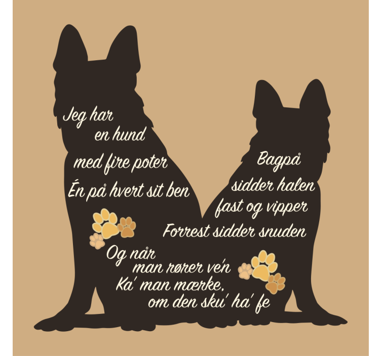 Citat- jeg har en hund sætning fototapet - TenStickers