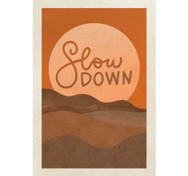 Slow down solnedgang plakat - TenStickers