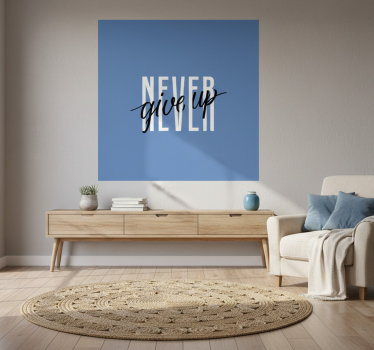 Plakat stue citat giv aldrig op - TenStickers