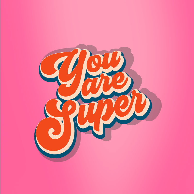 Plakat teenageværelse du er super citat design - TenStickers