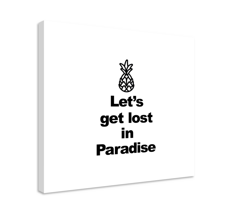 Citat lærredsbillede ananas eventyr udsagn - TenStickers