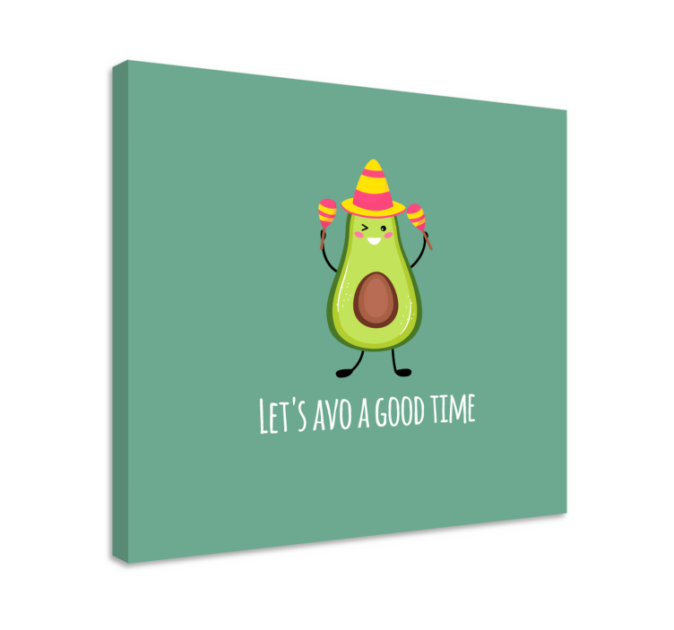 Sjovt citat med avocadoer citat lærred væg kunst - TenStickers