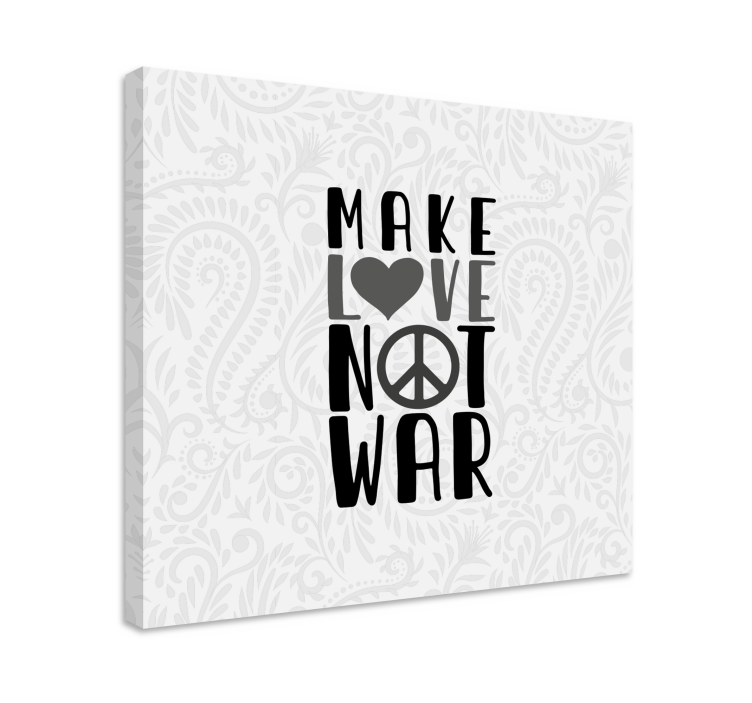 Make love not war quote citat lærred - TenStickers