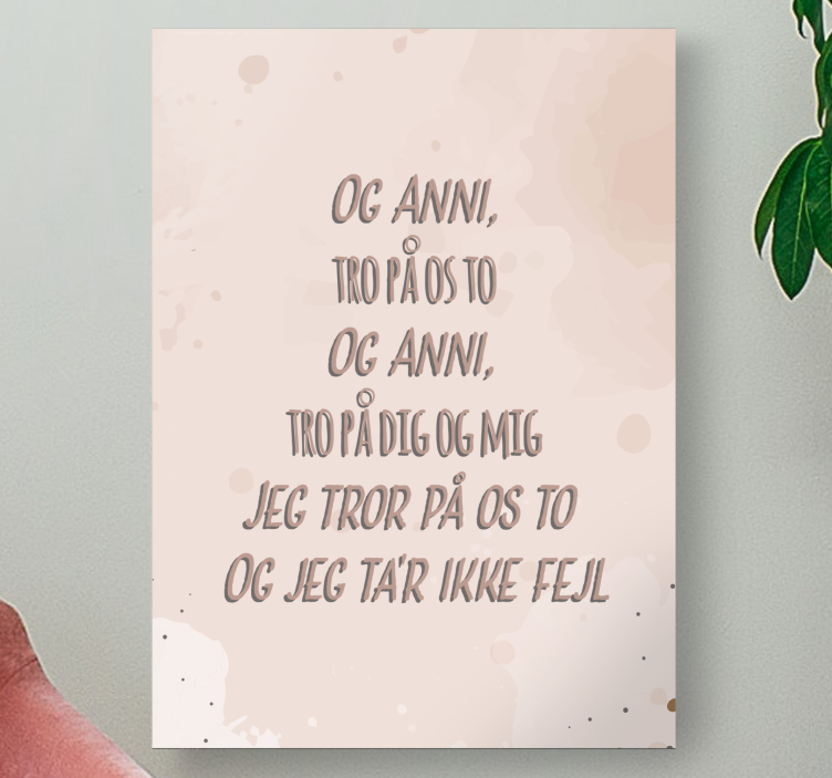 Lyrics - anni believe in us citat canvas - TenStickers