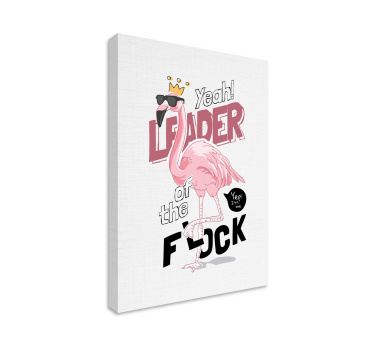Flamingo sjov citat design dyr lærred - TenStickers