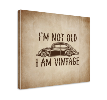 Ikke gammel, men vintage sjovt design vægkunst citat print - TenStickers