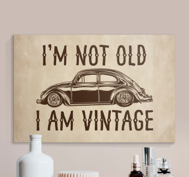 Ikke gammel, men vintage sjovt design vægkunst citat print - TenStickers
