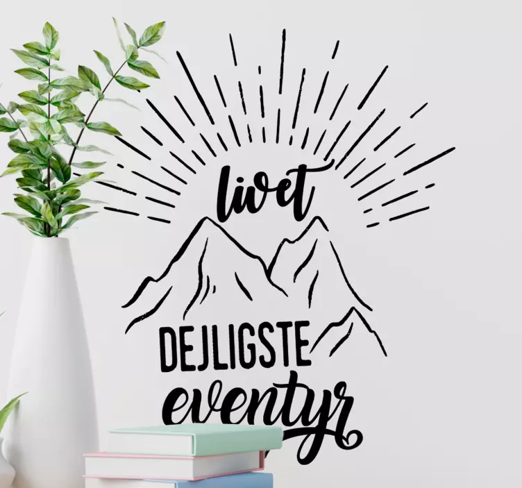 Det bedste liv bjerge stue væg indretning - TenStickers