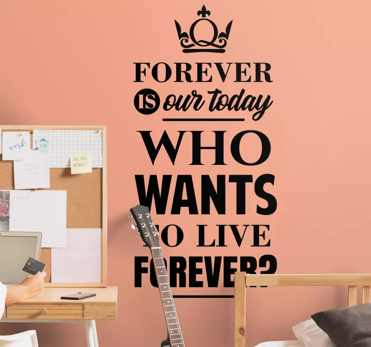 "hvem ønsker at leve for evigt" sangtekst klistermærke - TenStickers