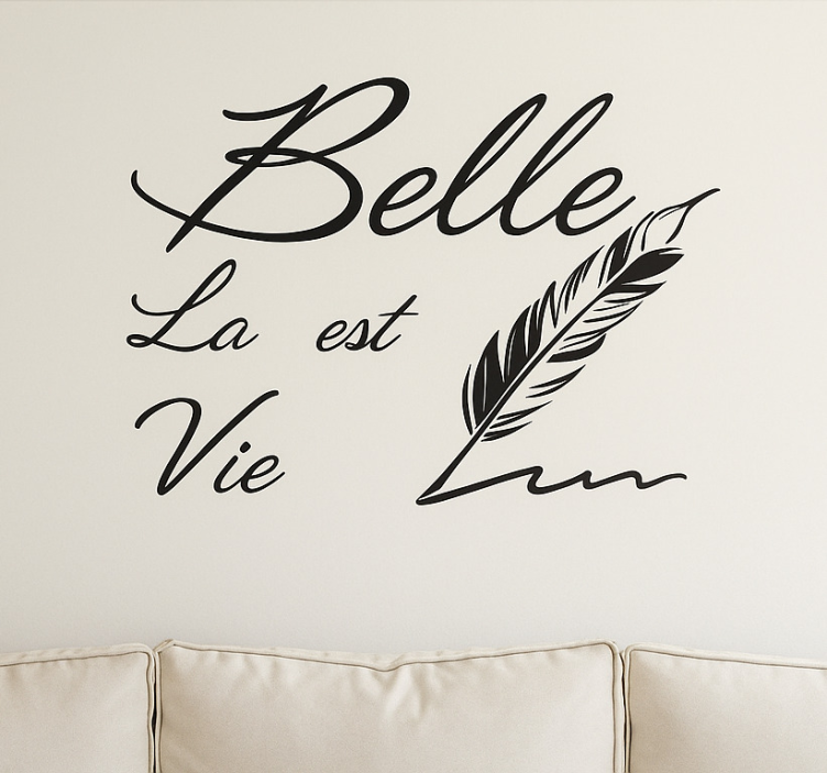 Livet er smukt stue wallsticker - TenStickers