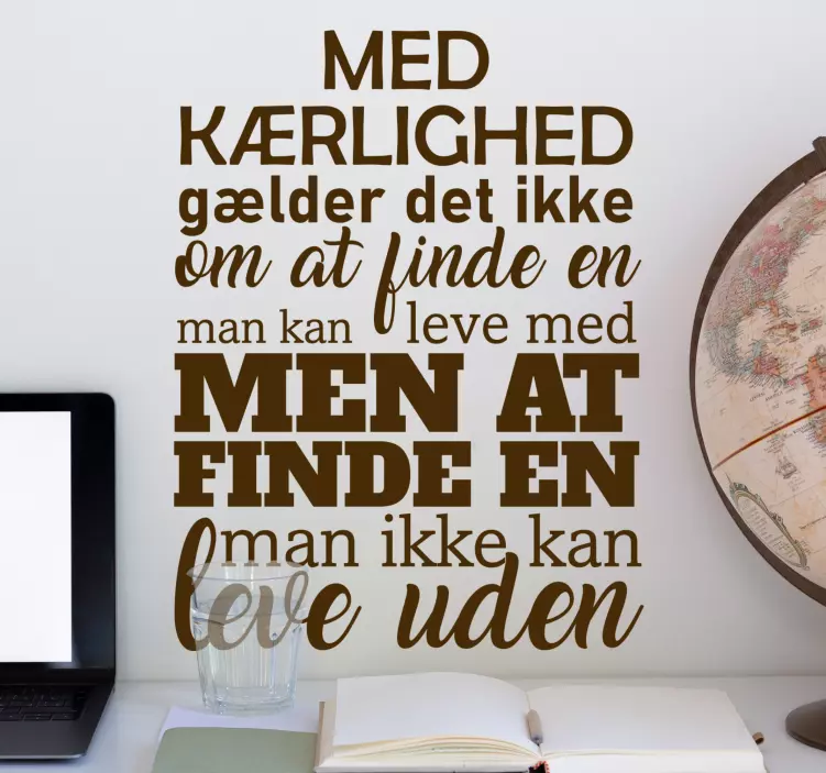 Med kærlighed handler det ikke om at finde wallsticker - TenStickers