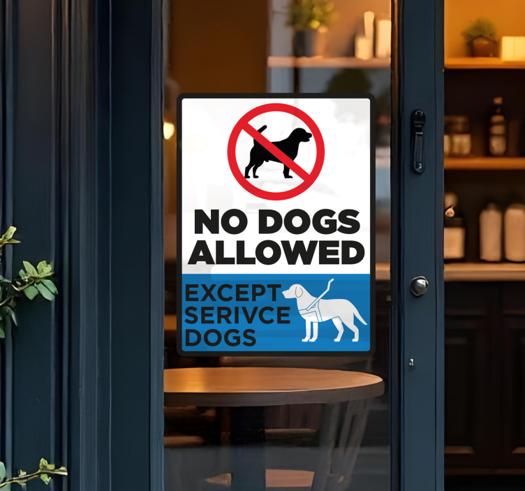 No dogs allowed except service dogs butiksvinduer klistermærke - TenStickers