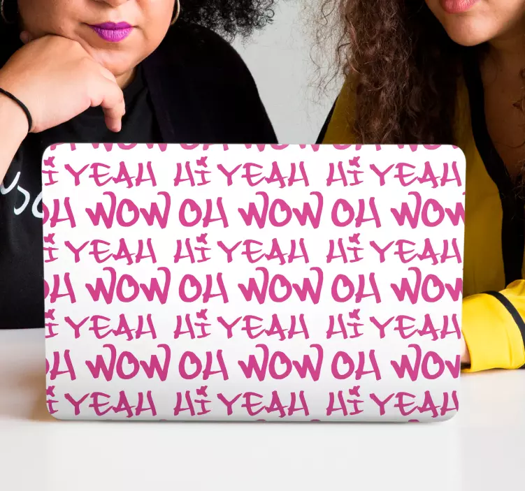 Oh wow hej yeah laptop skins - TenStickers