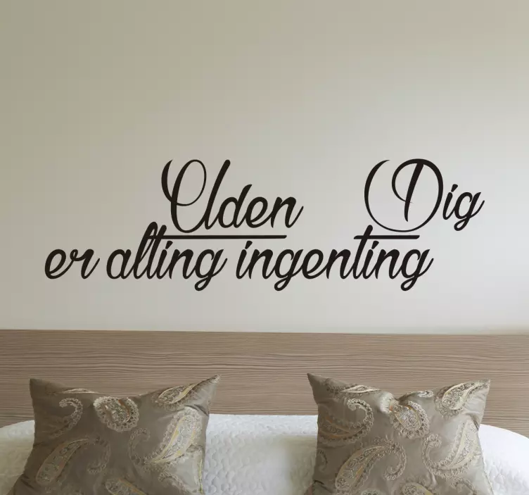 Uden dig er alting ingenting wallsticker - TenStickers