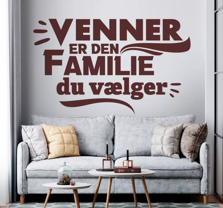 Venner er den familie, du vælger klistermærke citat - TenStickers