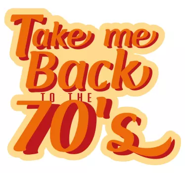 Tage mig tilbage til 70'erne retro vægmærkater - TenStickers