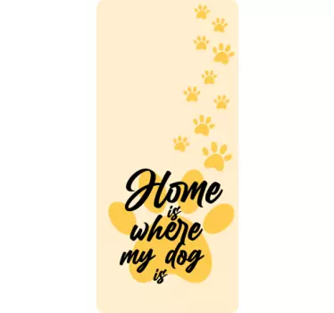 Hjem er, hvor min hund er citatbogstav samsung -mærkater - TenStickers