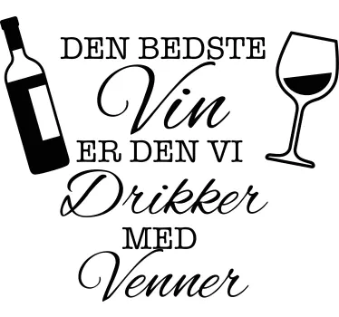 Bedste vin er køkken wallsticker - TenStickers