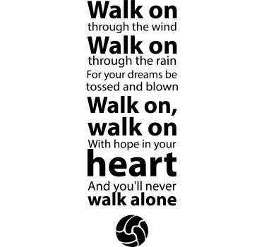 You'll never walk alone teenager wallsticker - TenStickers