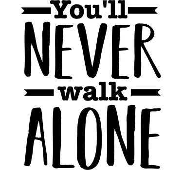 You'll never walk alone teenager wallsticker - TenStickers