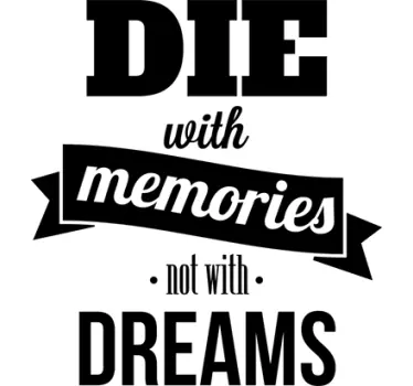 Dekorativt klistermærke die with memories - TenStickers