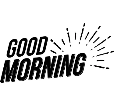 God morgen hjem tekst væg klistermærke - TenStickers