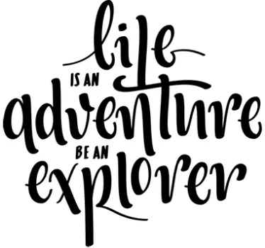 Klistermærke Livsudtryk adventure - TenStickers