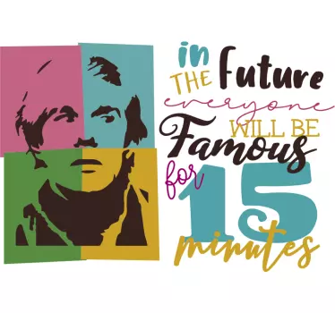 Klistermærke til andy warhol fame quote - TenStickers