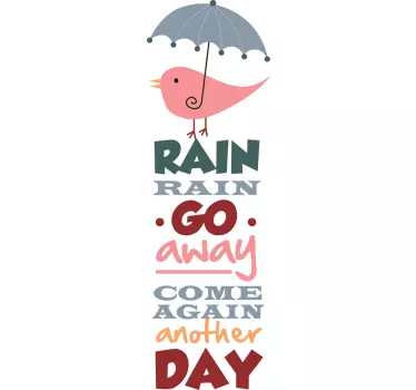 Regn regn gå væk mærkat - TenStickers