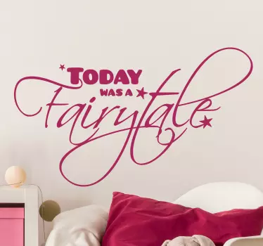Dekorativt klistermærke today fairytale - TenStickers