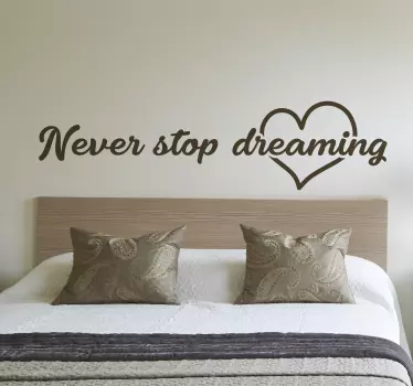 Stop aldrig med at drømme wallsticker - TenStickers