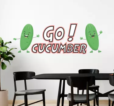 Gå agurk citat vægmærke - TenStickers