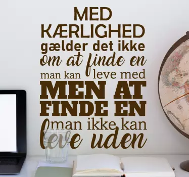 Med kærlighed handler det ikke om at finde citat vægskilt - TenStickers