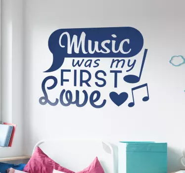 Musik var min første kæreste tekst hjemmemur klistermærke - TenStickers