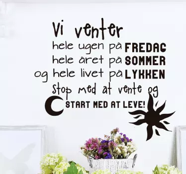 Start med at leve wallsticker - TenStickers