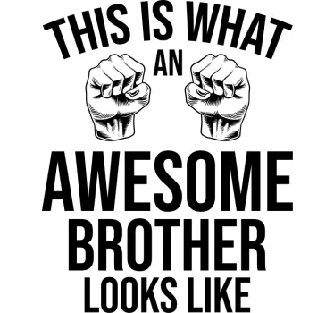 Fantastisk bror sjov citat t-shirt - TenStickers
