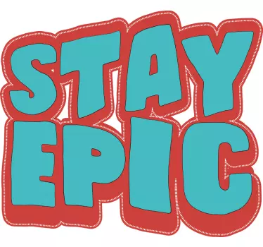 T-shirt til børn med bliv episk budskab - TenStickers