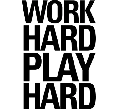 "work hard play hard" t-shirt - TenStickers