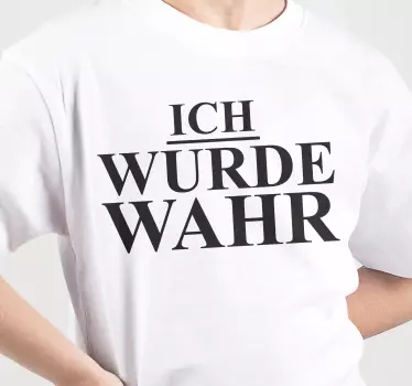 Original t-shirt Ønsker opfyldt udsagn - TenStickers