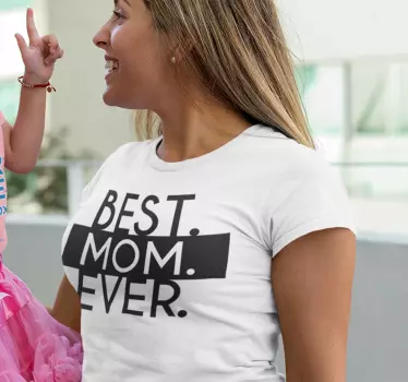 Bedste mor nogensinde t-shirt mødre dag - TenStickers