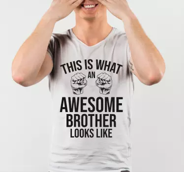 Fantastisk bror sjov citat t-shirt - TenStickers